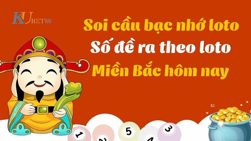 bạc nhớ lô đề MB hôm nay