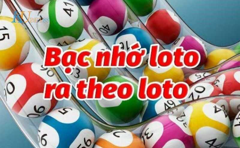 bạc nhớ ra theo lô tô