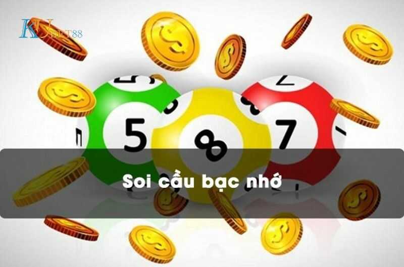 soi cầu bạc nhớ