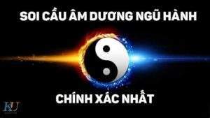 Soi cầu ngũ hành âm dương